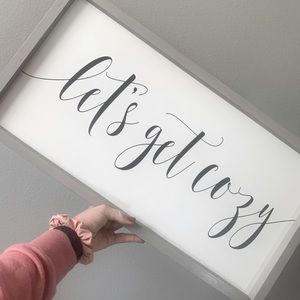 “Let’s get cozy” wall decor